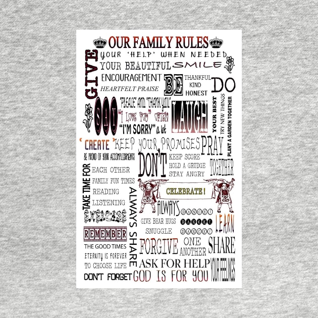 Our Family Rules-Available As Art Prints-Mugs,Cases,Duvets,T Shirts,Stickers,etc by born30